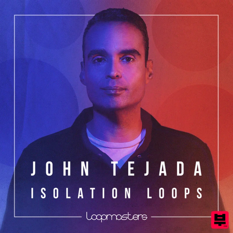 Loopmasters John Tejada - The Isolation Loops - Techno