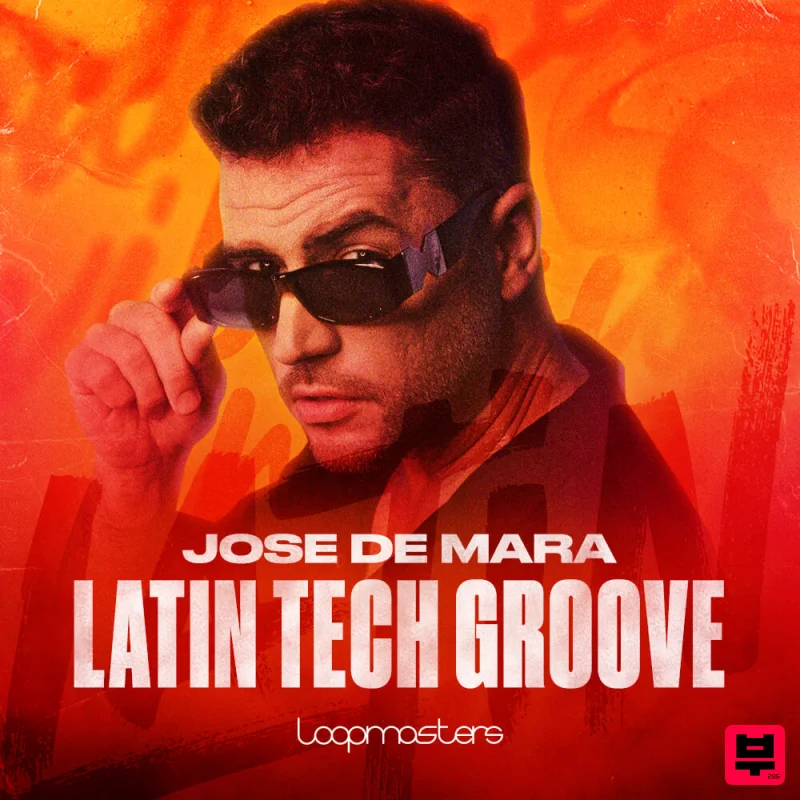 Loopmasters Jose De Mara - Latin Tech Groove - Tech House