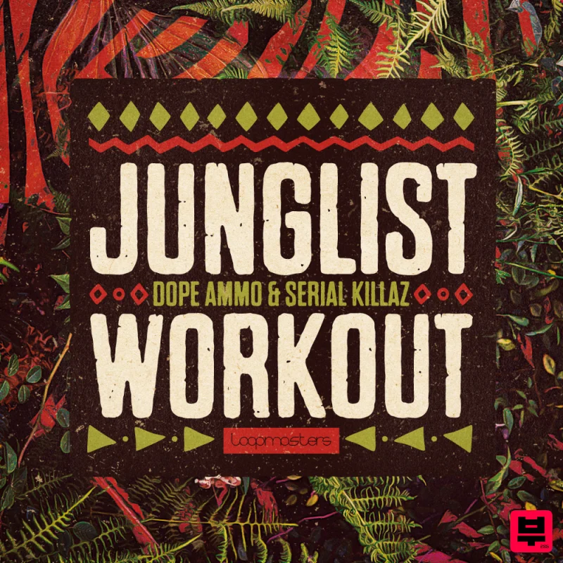 Loopmasters Junglist Workout - Jungle