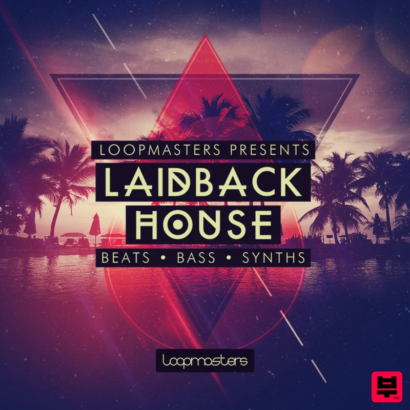 Loopmasters Laidback House - House