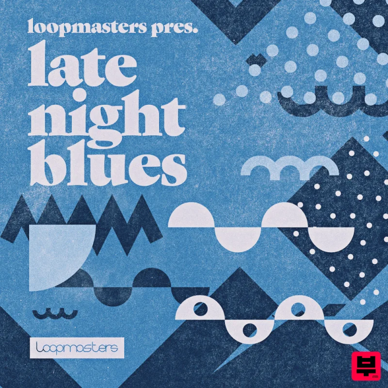 Loopmasters Late Night Blues - Blues