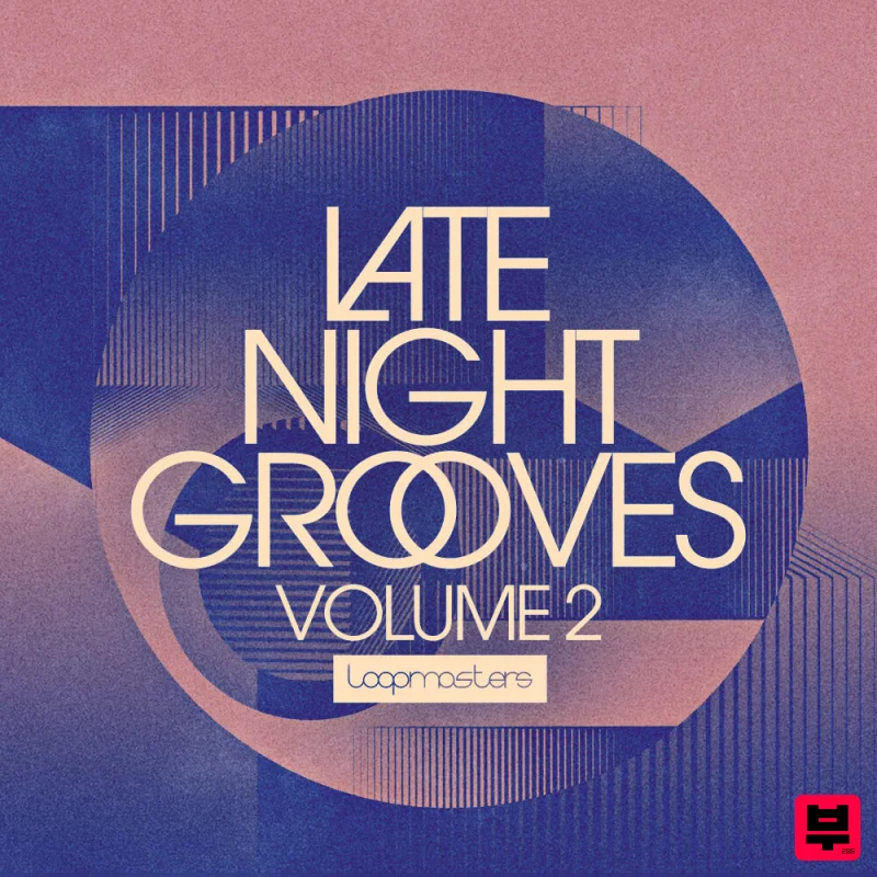 Loopmasters Late Night Grooves 2 - Chillout
