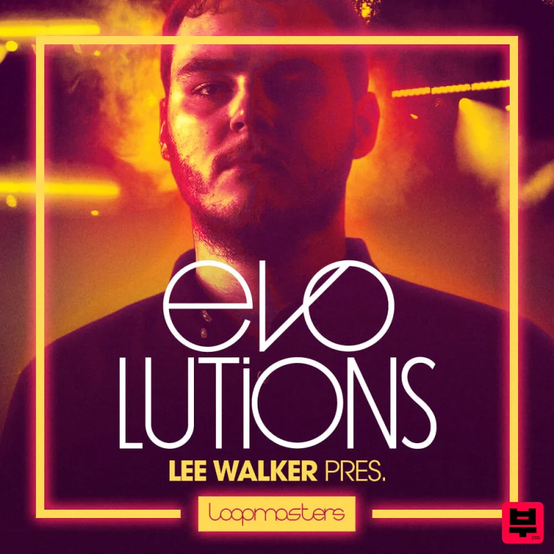 Loopmasters Lee Walker Evolutions - House