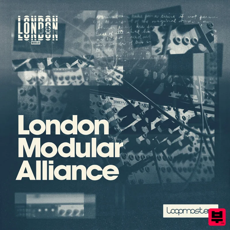 Loopmasters London Modular Alliance - IDM