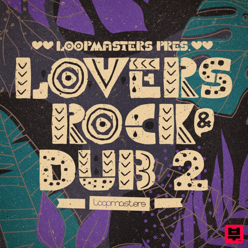 Loopmasters Lovers Rock & Dub 2 - Dub