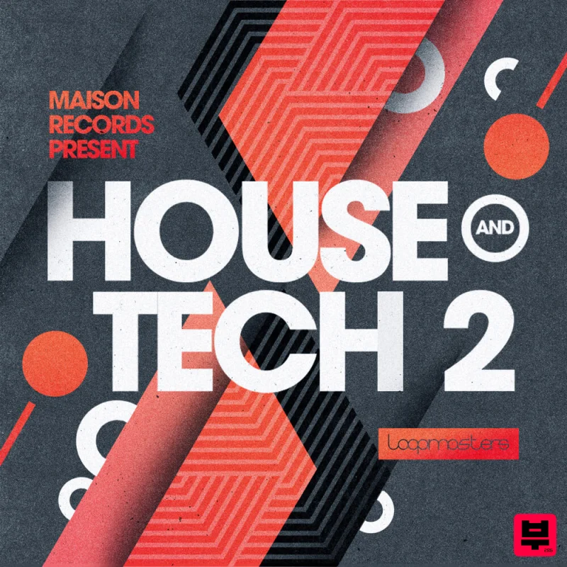 Loopmasters Maison Records - House & Tech 2 - Tech House