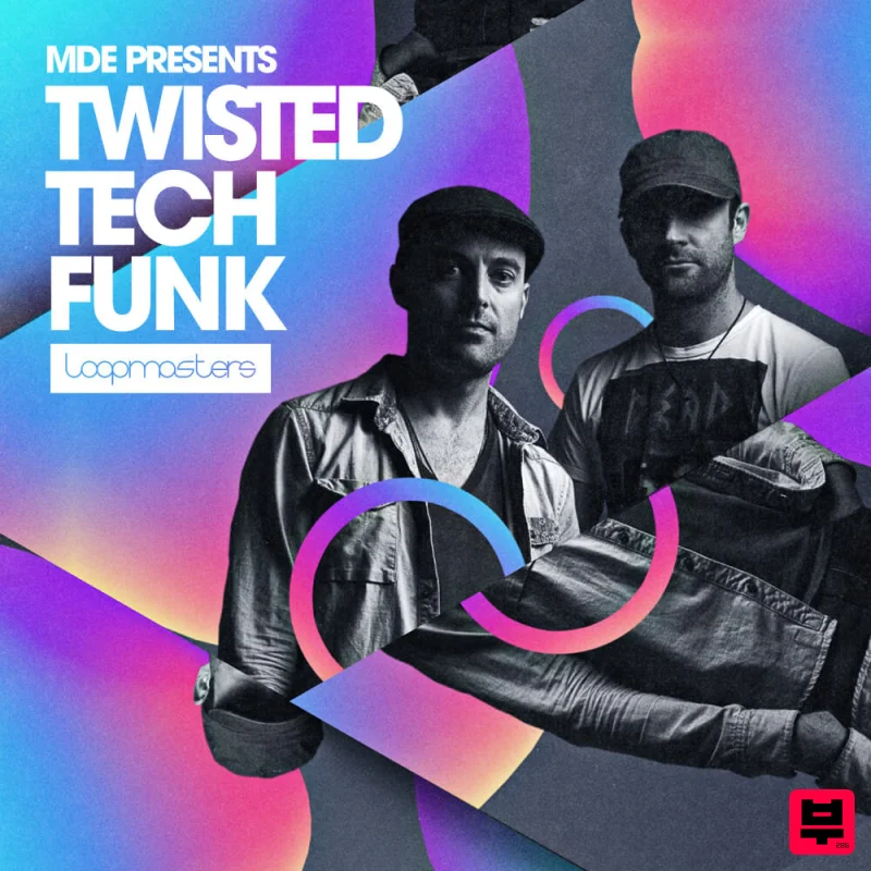 Loopmasters MDE Present - Twisted Tech Funk - Tech House