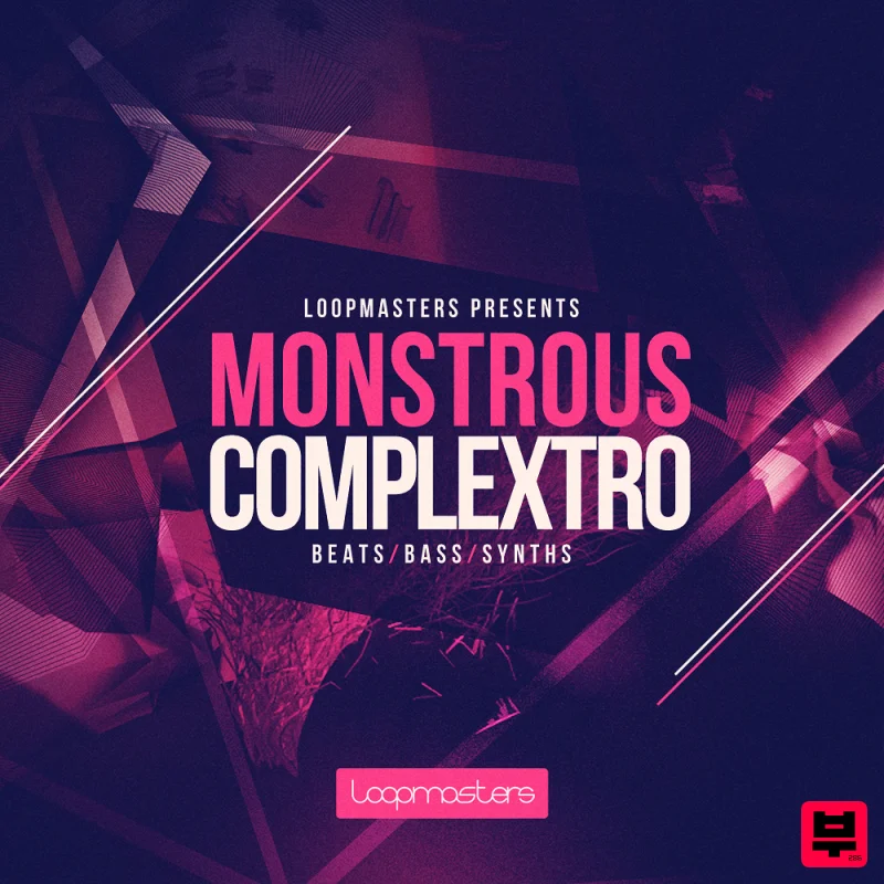 Loopmasters Monstrous Complextro - Sound Archives