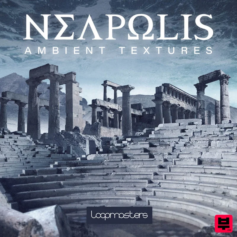Loopmasters Neapolis Ambient Textures - Electronica