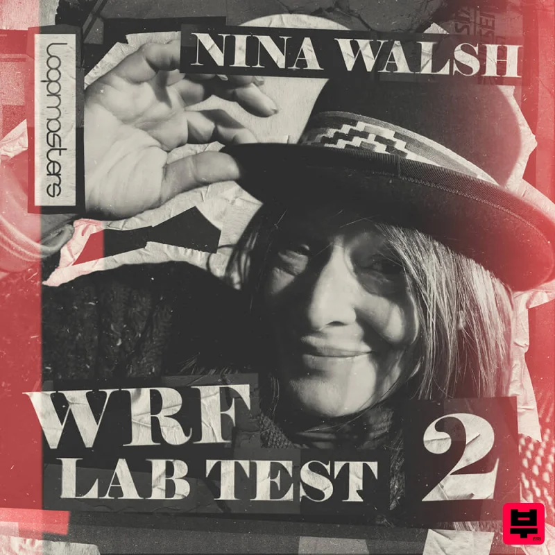 Loopmasters Nina Walsh WRF Lab Test 2 - Electronica