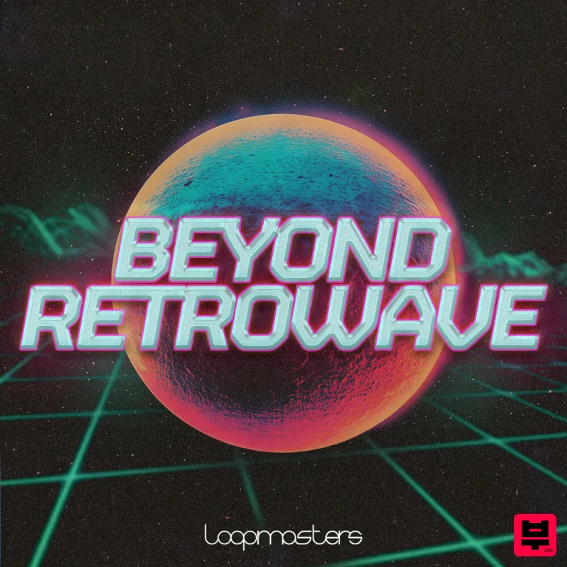 Loopmasters Novum Lumen Presents Beyond Retrowave  - Synthwave