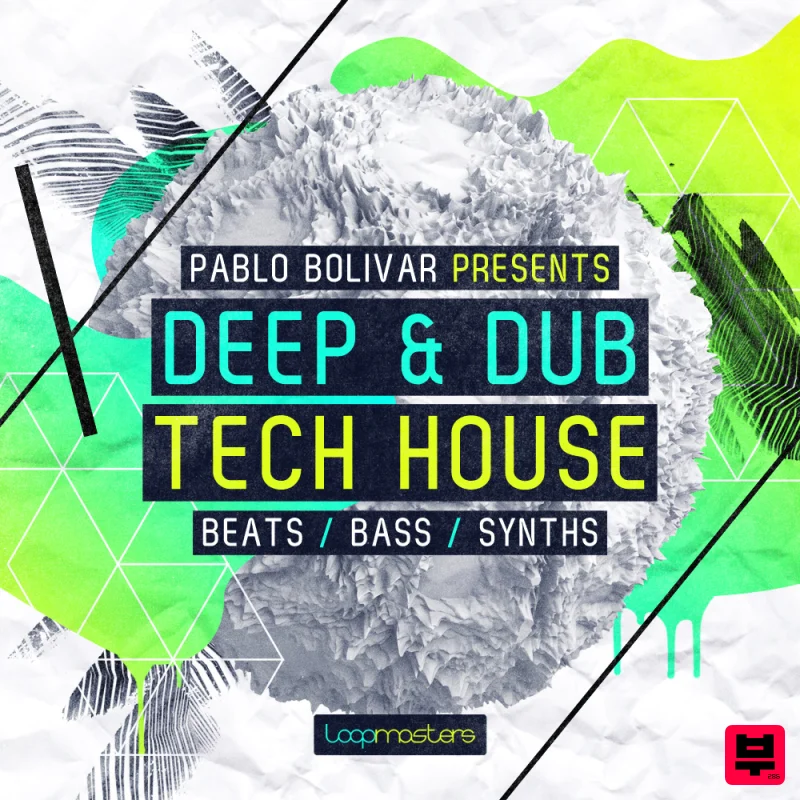 Loopmasters Pablo Bolivar Presents Deep & Dub Tech House - Tech House