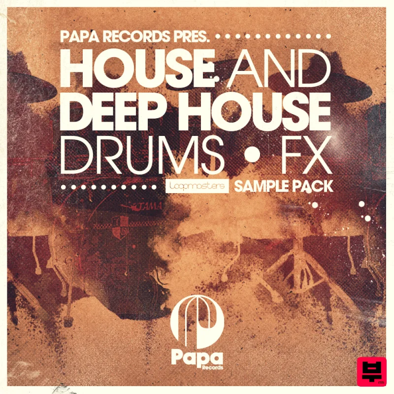Loopmasters Papa Records Presents House & Deep House Drums & Fx - House