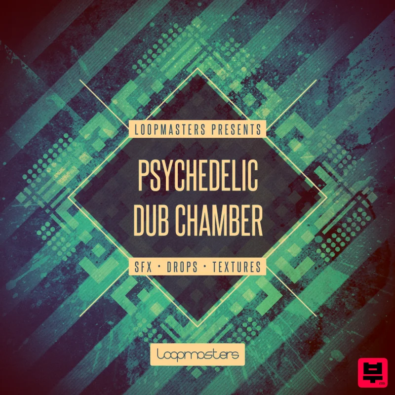 Loopmasters Psychedelic Dub Chamber - Dub