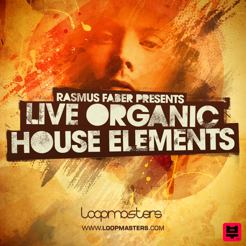 Loopmasters Rasmus Faber Presents Live Organic House Elements - House