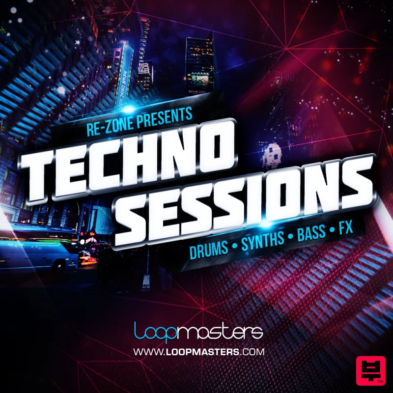 Loopmasters Re-Zone Presents Techno Sessions - Techno