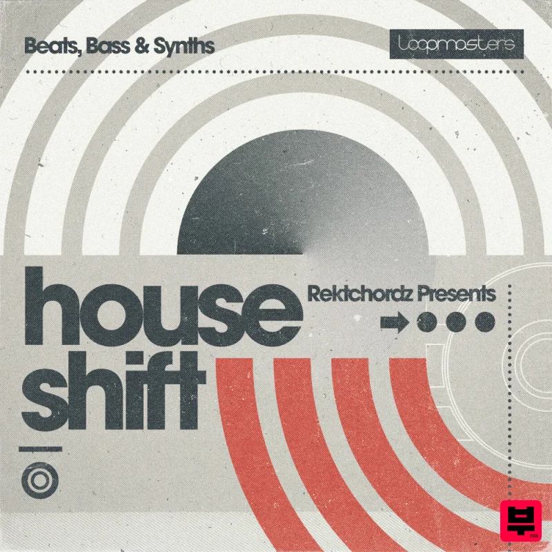 Loopmasters Rektchordz Presents - House Shift - House