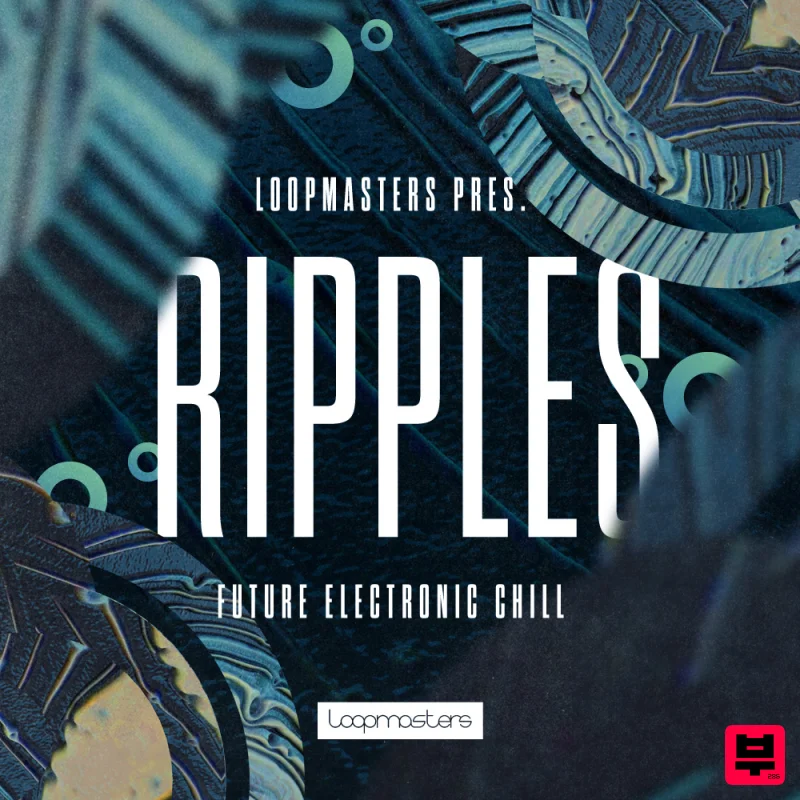 Loopmasters Ripples - Future Electronic Chill - Electronica