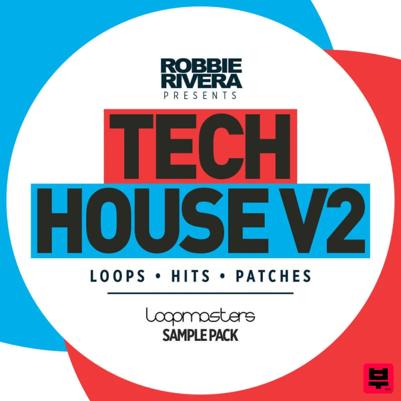 Loopmasters Robbie Rivera - Tech House 2 - Tech House
