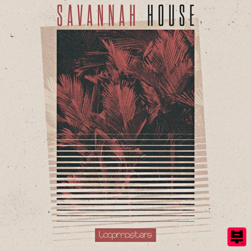 Loopmasters Savannah House - House