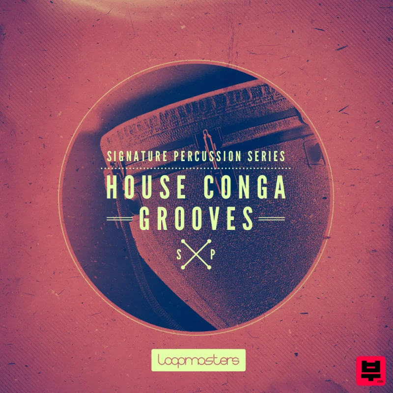 Loopmasters Signature Percussion - House Conga Grooves - House