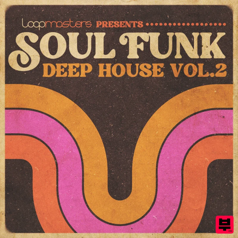 Loopmasters Soul Funk Deep House 2 - Deep House