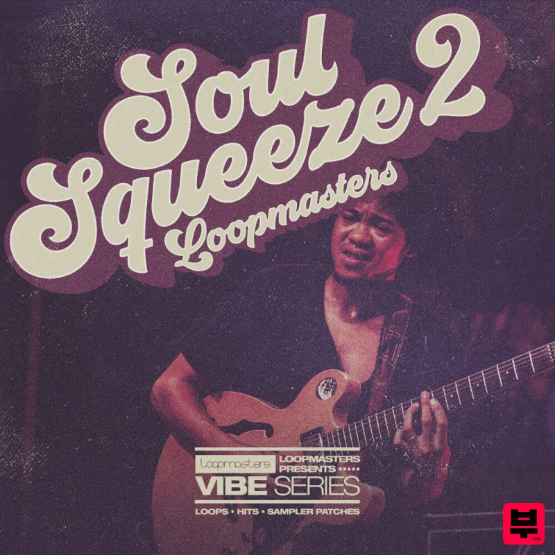 Loopmasters Soul Squeeze Vol 2 - Soul