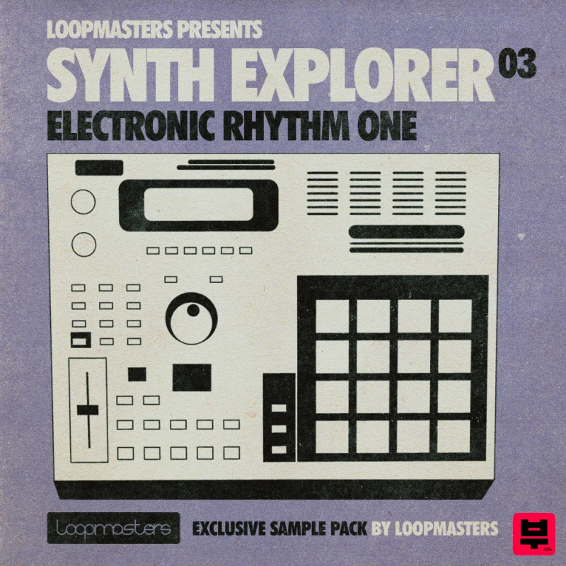 Loopmasters Synth Explorer Electronic Rhythm One - Synth Explorer