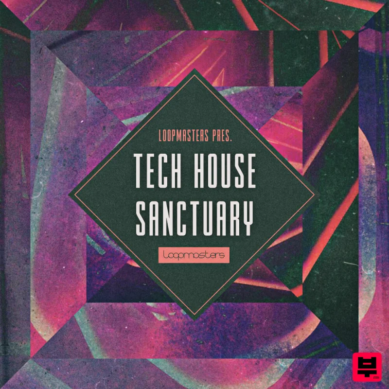 Loopmasters Tech House Sanctuary - Tech House