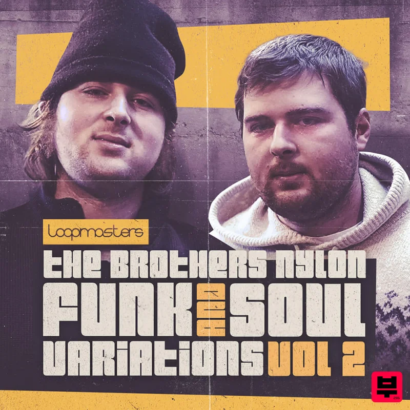 Loopmasters The Brothers Nylon - Funk & Soul Variations 2 - Professional Music Instrument Photo