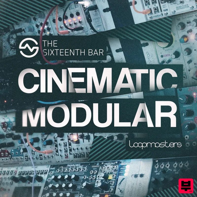 Loopmasters The Sixteenth Bar - Cinematic Modular - Electronica