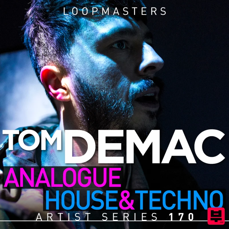 Loopmasters Tom Demac Raw Analogue House & Techno - House