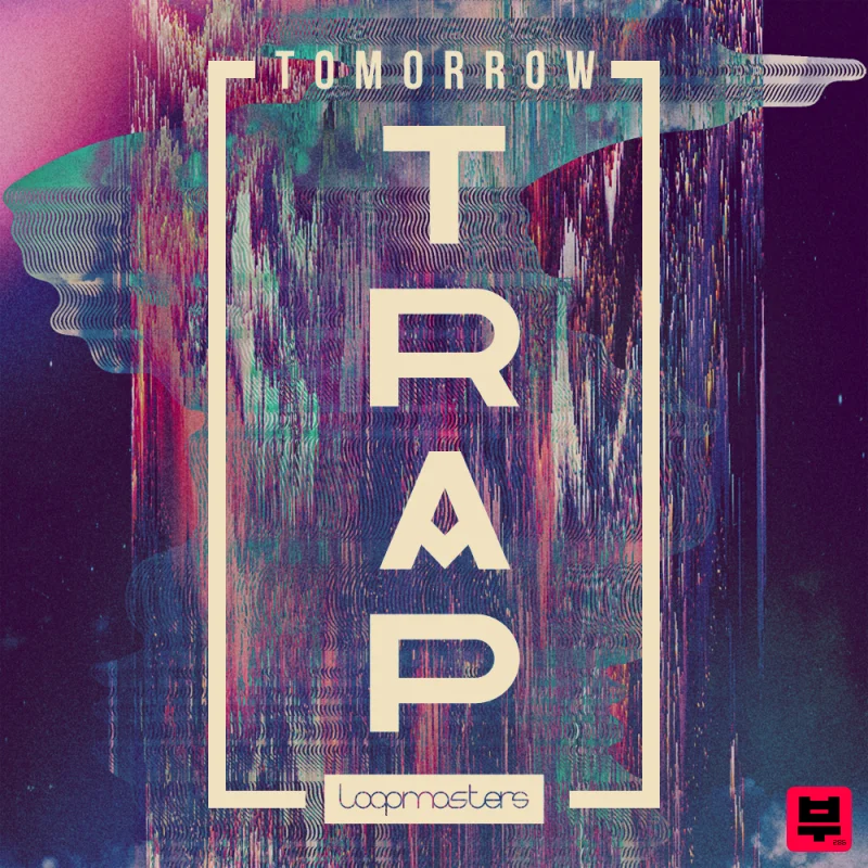 Loopmasters Tomorrow Trap - Trap