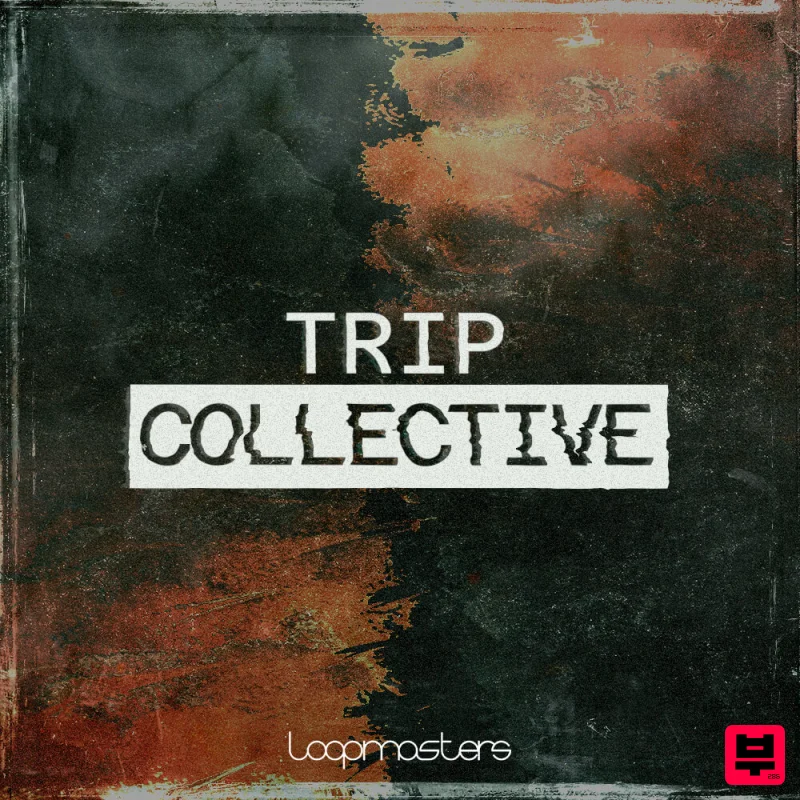 Loopmasters Trip Collective - Trip Hop