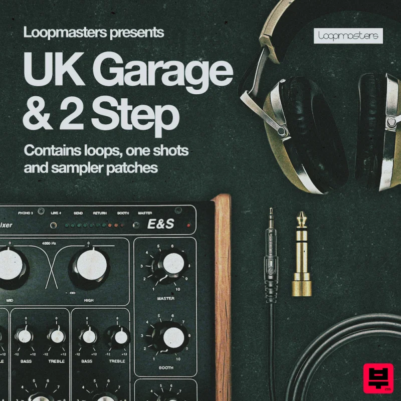 Loopmasters UK Garage & 2 Step - Garage