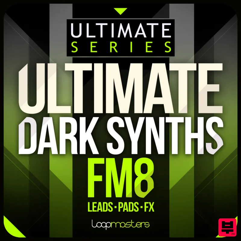 Loopmasters Ultimate Dark Synths - FM8 Presets - Drum and Bass