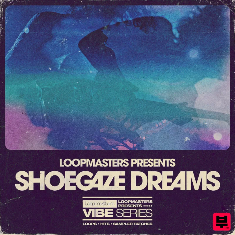 Loopmasters VIBES 11 - Shoegaze Dreams - Professional Music Instrument Photo