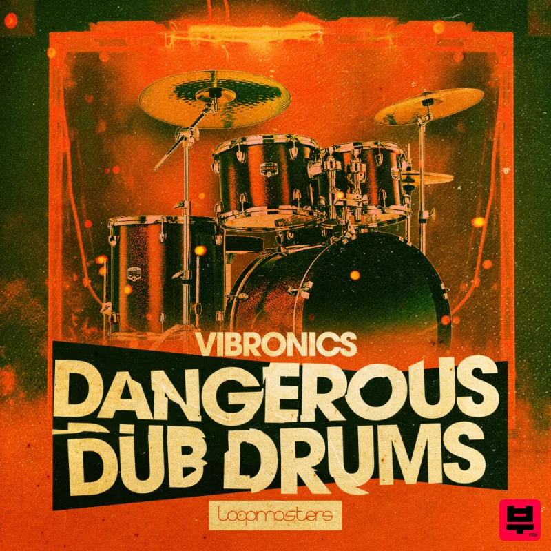 Loopmasters Vibronics - Dangerous Dub Drums - Dub