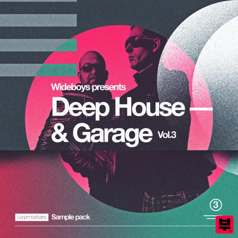 Loopmasters Wideboys Present Deep House & Garage - Vol 3 - Garage
