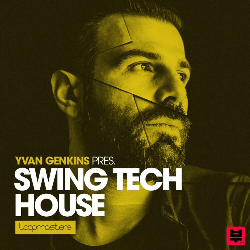 Loopmasters Yvan Genkins - Swing Tech House - Tech House