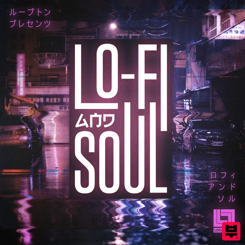 Looptone Lo-Fi And Soul - Lo-Fi Hip Hop
