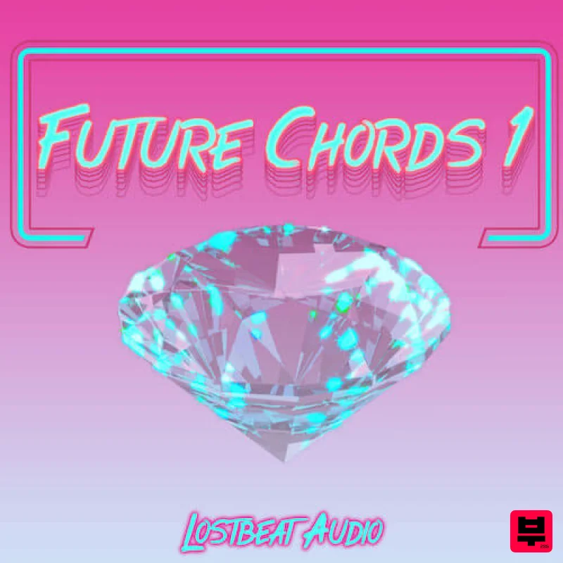 Lostbeat Audio Future chords 1 - Future Bass