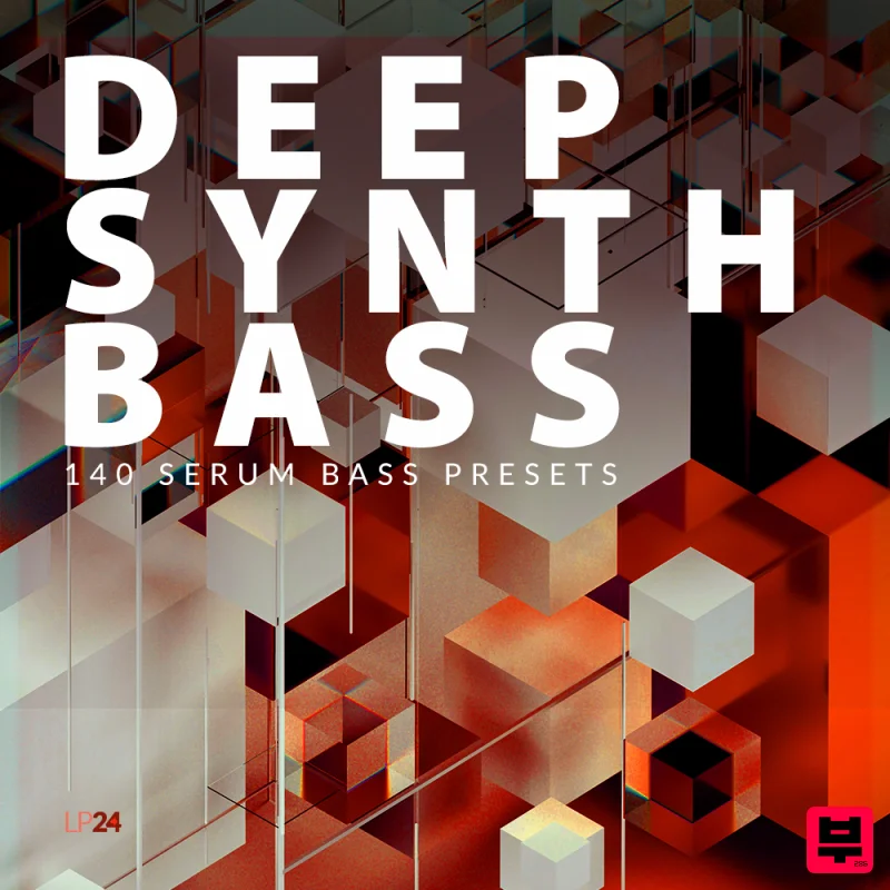 LP24 Audio Deep Synth Bass - Serum Presets - Electronica