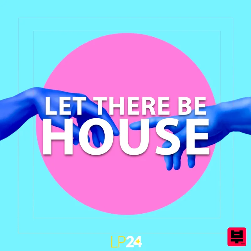 LP24 Audio Let There Be House - House