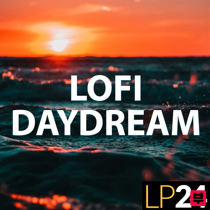 LP24 Audio Lofi Daydream - Lo-Fi Hip Hop