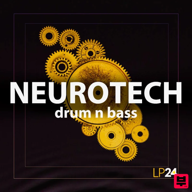 LP24 Audio Neurotech Drum n Bass - Neurofunk