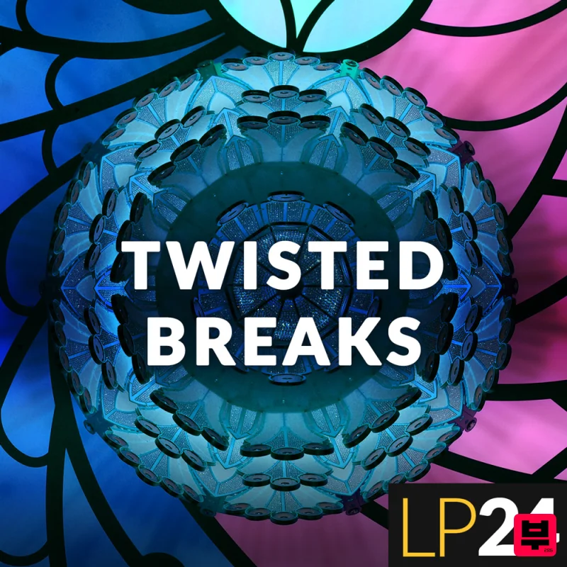LP24 Audio Twisted Breaks - Breaks