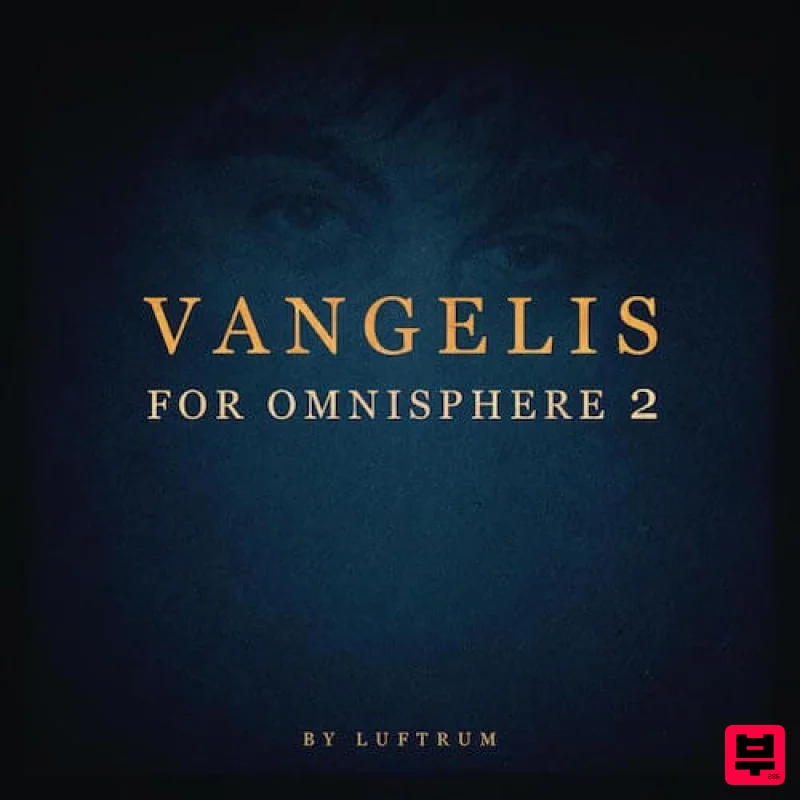 Luftrum Vangelis for Omnisphere - Electronic