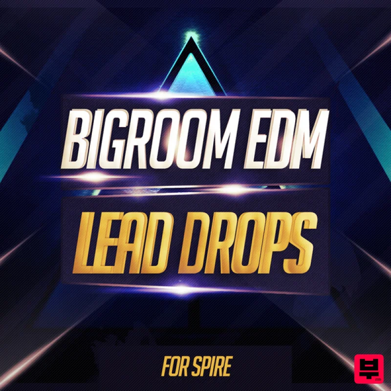 Mainroom Warehouse Big Room EDM Lead Drops For Spire - Big Room