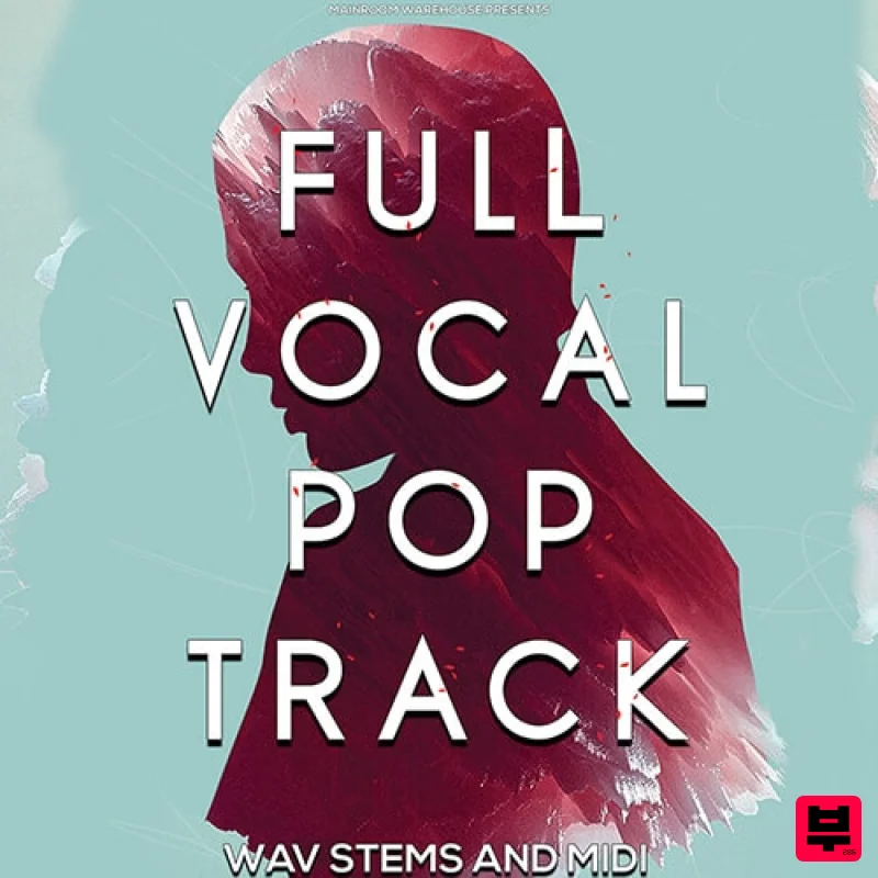 Mainroom Warehouse Full Vocal Pop Track Stems & MIDI - Pop